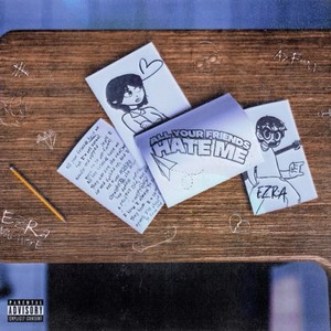 All Your Friends Hate Me (Explicit)