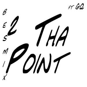 2 Tha Point (Explicit)