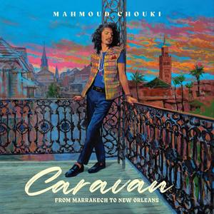 Caravan "From Marrakech To New Orleans"