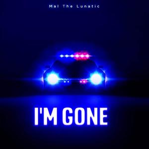 I'm Gone (Explicit)