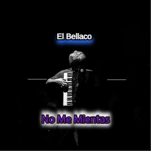 No Me Mientas