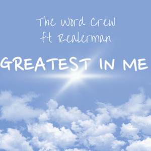 Greatest in me