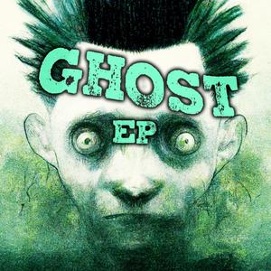 Ghost EP (Explicit)