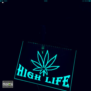 High Life (Explicit)