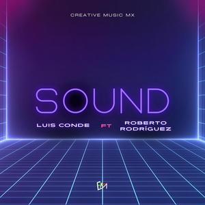 Sound (feat. Roberto Rodríguez)