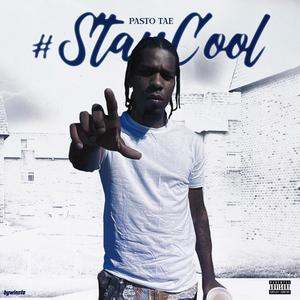 Stay Cool (Explicit)