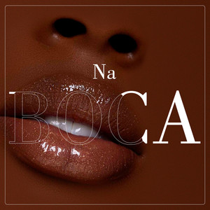 Na boca (Explicit)