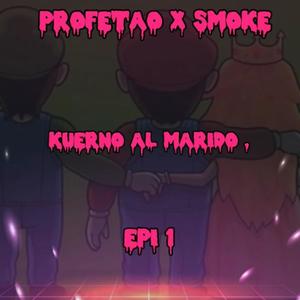 Kuerno Al Marido (feat. Profetao) (Explicit)