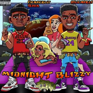 MIDNIGHT BLIZZY (Explicit)