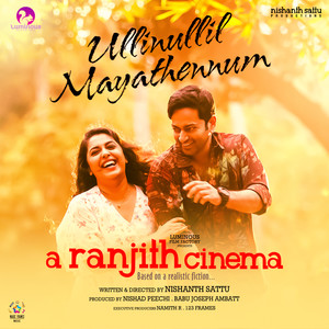 Ullinullil Mayathennum (From "A Ranjith Cinema")