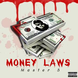 Money Laws (Explicit)