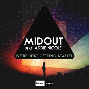 We're Just Getting Started (Radio Edit)