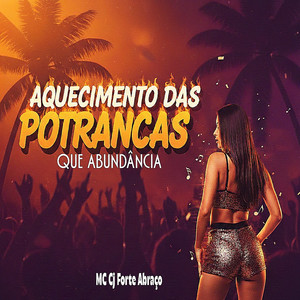 AQUECIMENTO DAS POTRANCAS - QUE ABUNDÂNCIA (Live)