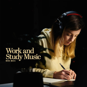 Work and Study Music