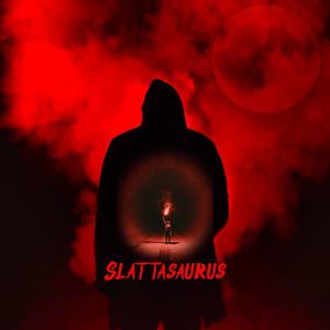 Slattasaurus (feat. Dolly White) [Explicit]