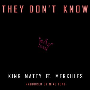 They Don't Know(feat. Merkules) (Explicit)