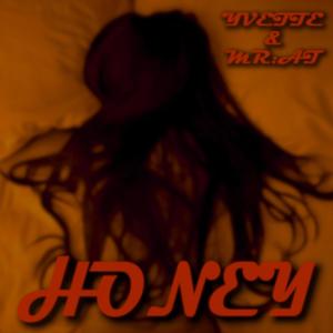 Honey (feat. Yvette)