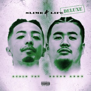 Slime 4 Life (DELUXE) [Explicit]