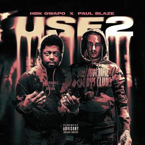 Use 2 (feat. Paul Blaze) [Explicit]