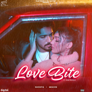 Love Bite (feat. Sam Narula) (Explicit)