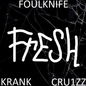 Fresh (Explicit)