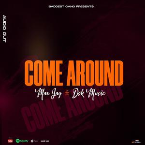 COME AROUND (feat. DSK MUSIC)