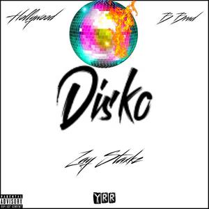 Disko (feat. Yvng Hollywood & B Brad) [Explicit]