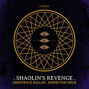 Shaolin's Revenge (feat. Ghostface Killah & INSPECTAH DECK) (Explicit)