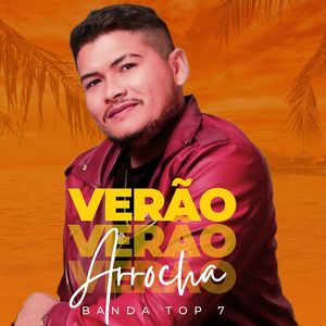 Banda Top 7 Arrocha Verão