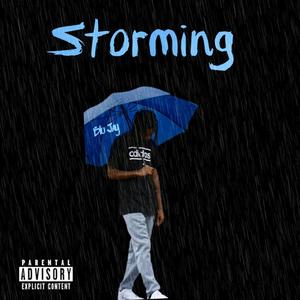Storming (Explicit)