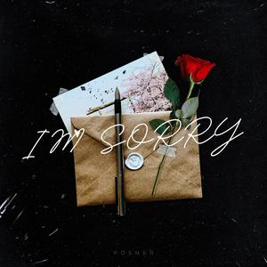 Im Sorry (Explicit)