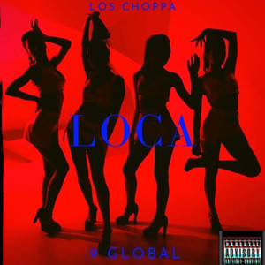Loca (Explicit)