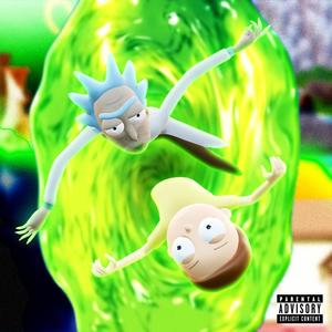 RICK AND MORTY (Explicit)