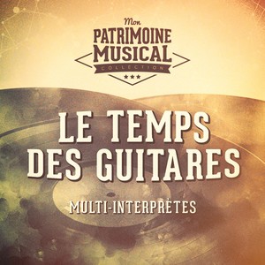 Les grandes opérettes : « Le temps des guitares » de Raymond Vincy et Francis Lopez