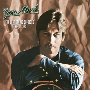 Gene Clark - One Hundred Years From Now