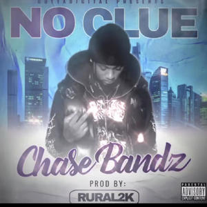 No Clue (feat. OGeezy & Adotty Trappinati) (Explicit)