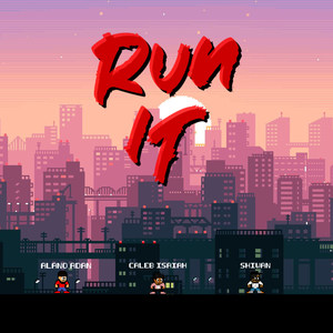 RUN IT