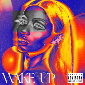 Wake Up (feat. Izawl) (Explicit)