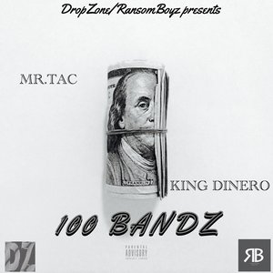 100 Bandz (Dropzone / Ransomboyz Presents)