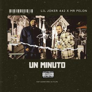 Un Minuto (feat. Mr Pelon 442)