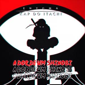 Rap do Itachi: A Dor de Um Shinobi