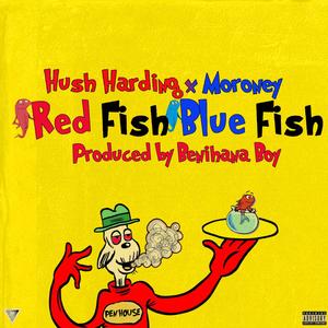Red Fish Blue Fish(feat. Moroney) (Explicit)