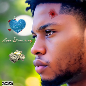 Love & Money (Explicit)