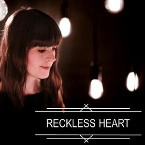 Reckless Heart