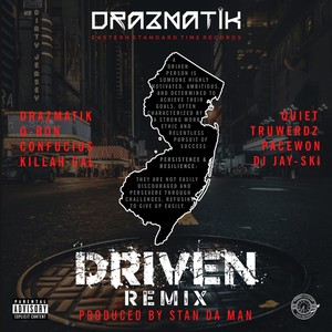 Driven [feat. Q-Bon, Confucius, Killah Cal, Quiet, Truwerdz & Pacewon] (Alternate Mix|Explicit)