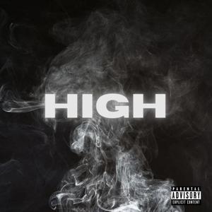 HIGH (feat. Wongrey) (Explicit)