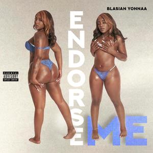 Endorse Me (Explicit)