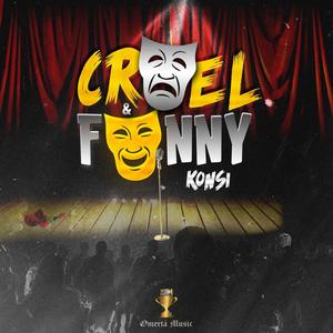 Cruel & Funny (Explicit)