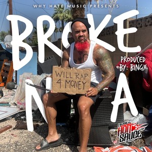 Broke Nigga (Explicit)