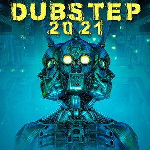 Dubstep 2021